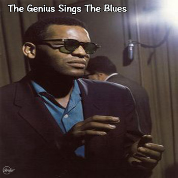 Ray Charles - The Genius Sings the Blues