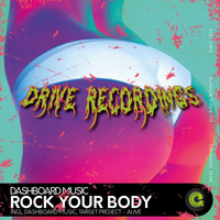 Dashboard Music - Rock Your Body