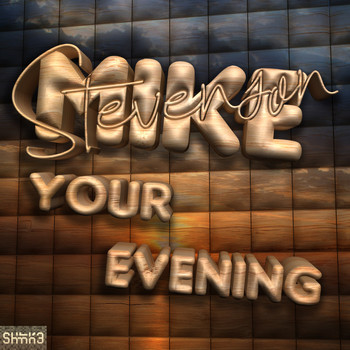 Mike Stevenson - Your Evening