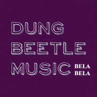Dung Beetle Music - Bela Bela