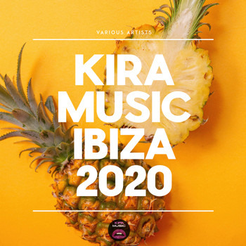 Various Artists - Kira Music Ibiza 2020