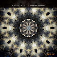 Artur Muro - Enjoy Music
