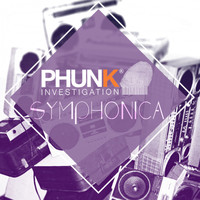 Phunk Investigation - Symphonica
