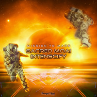 Sacred Moai, Intenscify - Mission To Mars (feat. Debora Vasconcellos)