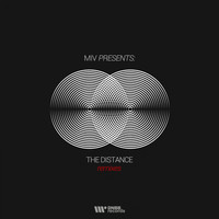 MiV - The Distance (Remixes)