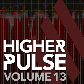 Various Artists - Higher Pulse, Vol. 13
