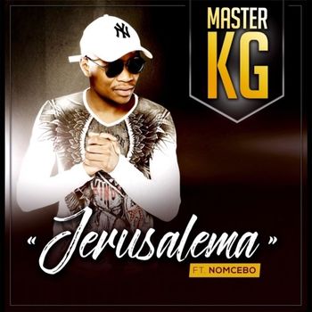 Master KG - Jerusalema (feat. Nomcebo Zikode) (Edit)