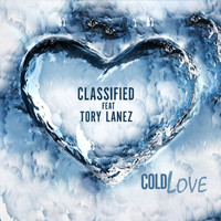 Classified - Cold Love (Explicit)