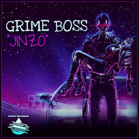 Grime Boss - Jinzo (Explicit)