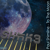 Paul Shimline - To The Moon