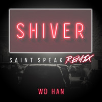 WD-HAN - Shiver