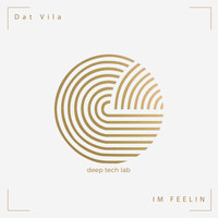 Dat Vila - IM FEELIN