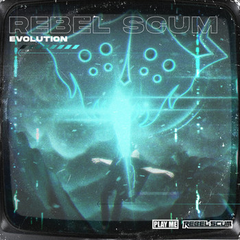 Rebel Scum - Evolution