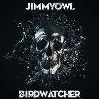JimmyOwl - Birdwatcher