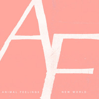 Animal Feelings - New World