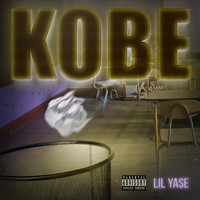Lil Yase - Kobe (Explicit)