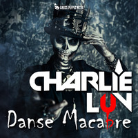 Charlie LuV - Danse Macabre