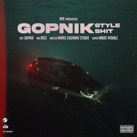 GoPnik - Gopnikstyle : Gopnikshit (Explicit)