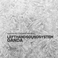 lefthandsoundsystem - Ganda