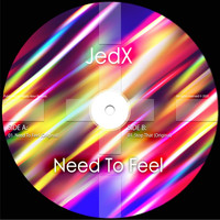 JedX - Need To Feel