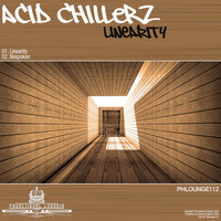 Acid Chillerz - Linearity