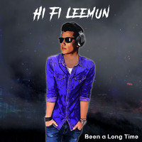 Hi Fi Leemun - Been A Long Time