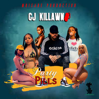 CJ Killawno - Party Pills (Explicit)