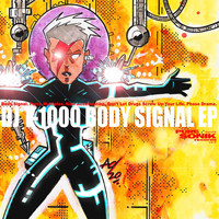 DJ t-1000 - Body Signal EP