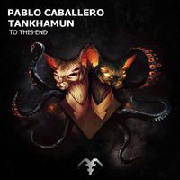 Pablo Caballero , Tankhamun - To this end