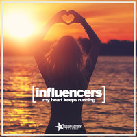 Influencers - My Heart Keeps Running