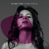 Chiara Civello - Eclisse Twist