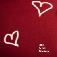 Dung Beetle Music - Bye Lover, Goodbye
