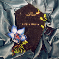 Régina Demina - L'été meurtrier
