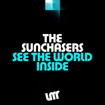 The Sunchasers - See the World Inside