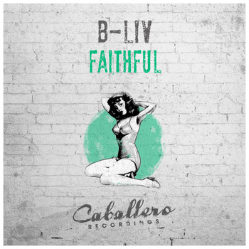 B-Liv - Faithful