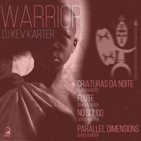 DJ Kev Karter - Warrior