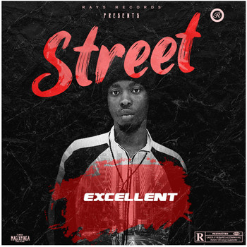 Excellent - Street (Explicit)