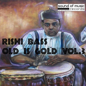 Rishi Bass - Old Is Gold, Vol. 3