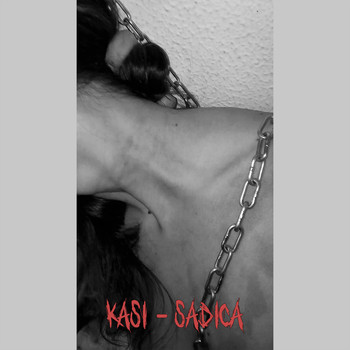 Kasi - Sádica (Explicit)