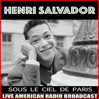 Henri Salvador - Sous Le Ciel De Paris