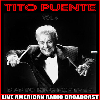 Tito Puente - Mambo King Forever Vol. 4