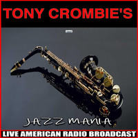 Tony Crombie - Jazz Mania