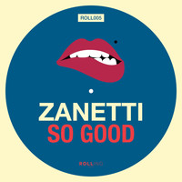 Zanetti - So Good