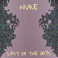 Nvke - Last of the Days
