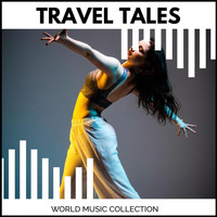 Jiva Mauli - Travel Tales - World Music Collection