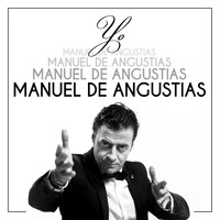 Manuel de Angustias - Yo
