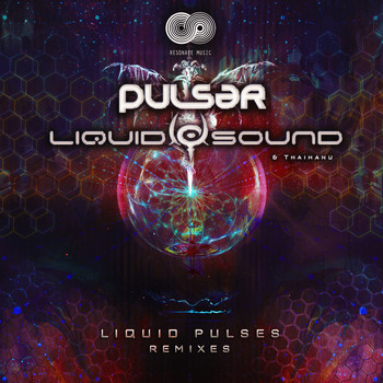 Pulsar, Liquid Sound & Thaihanu - Liquid Pulses Remixes