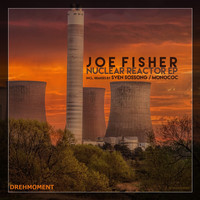 Joe Fisher - Nuclear Reactor