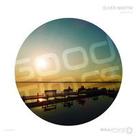 Oliver Martini - Good Times