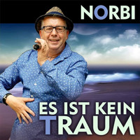 Norbi - Es ist kein Traum